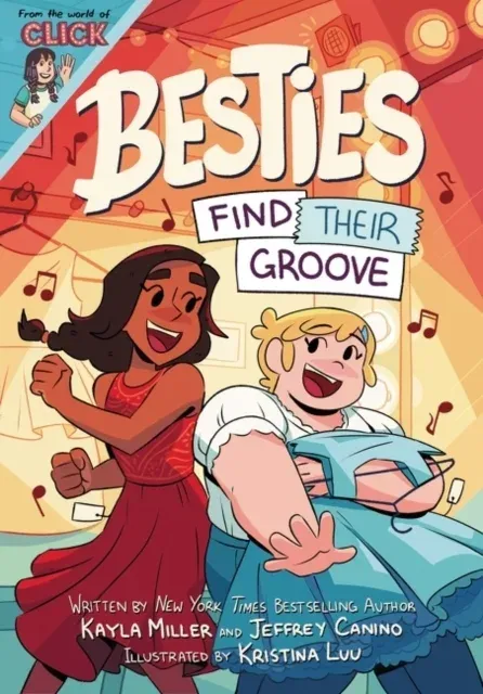 Besties: Find Their Groove : A graphic novel from The World of Click