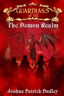 Guardians of Oz: The Demon Realm