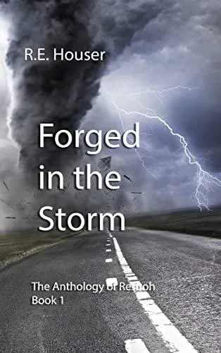 Forged in the Storm: The Anthology of Resuoh Book 1