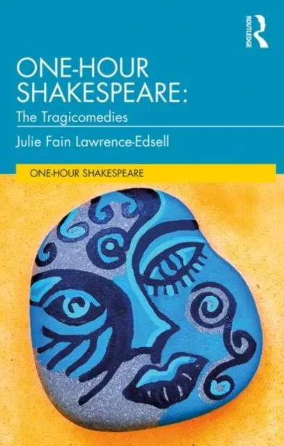 One-Hour Shakespeare : The Tragicomedies