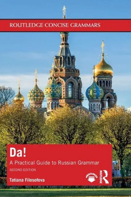 Da!: A Practical Guide to Russian Grammar