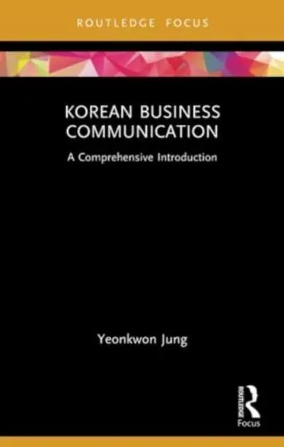 Korean Business Communication: A Comprehensive Introduction