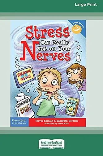 Stress Can Really Get On Your Nerves [Large Print 16 Pt Edition]