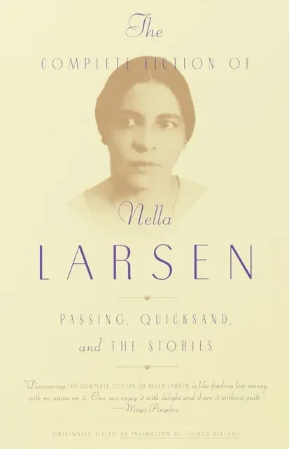 Complete Fiction of Nella Larsen