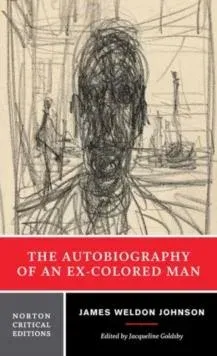 Autobiography of an Ex-Colored Man
