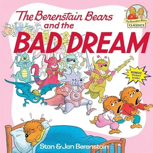 Berenstain Bears and the Bad Dream