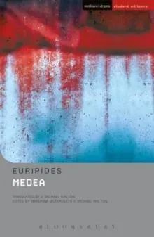 Medea: Methuen Student Edition