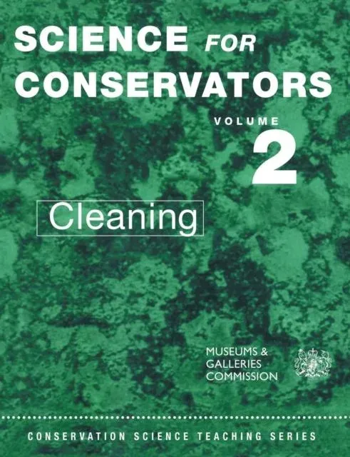 The Science For Conservators Series: Volume 2: Cleaning