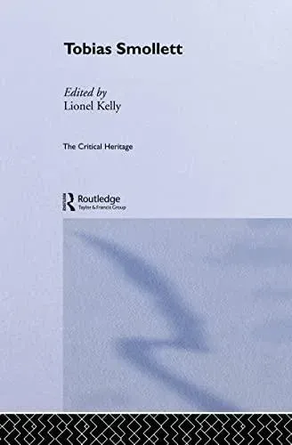 Tobias Smollett: The Critical Heritage