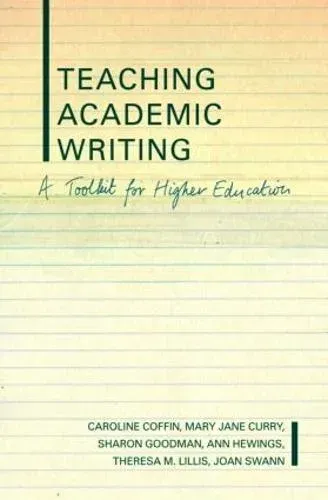 Teaching Academic Writing: A Toolkit for Higher Education