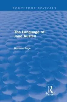 The Language of Jane Austen (Routledge Revivals)