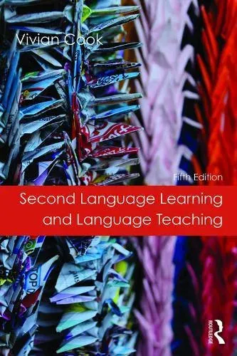 Second Language Learning and Language Teaching: Fifth Edition