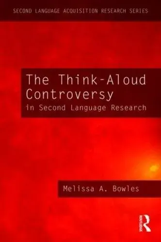 The Think-Aloud Controversy in Second Language Research