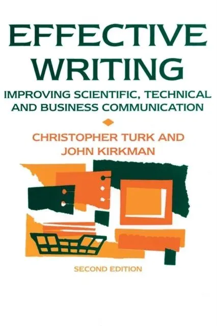 Effective Writing: Improving Scientific, Technical and Business Communication