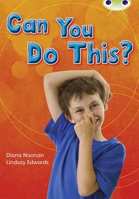 Bug Club Independent Non Fiction Year Two Turquoise B Can You Do This?
