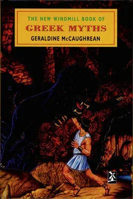 New Windmill Book Of Greek Myths