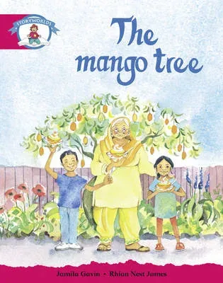 Literacy Edition Storyworlds Stage 5, Our World, The Mango Tree