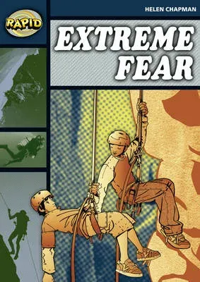 Rapid Reading: Extreme Fear (Stage 6 Level 6B)