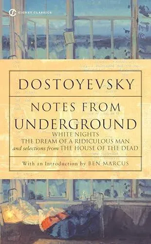 Notes from Underground, White Nights, The Dream of a Ridiculous Man and House of the Dead