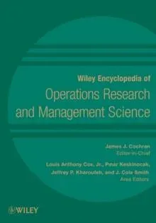 Wiley Encyclopedia of Operations Research and Management Science, 8 Volume Set