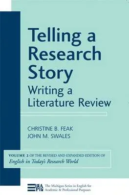 Telling a Research Story: Writing a Literature Review