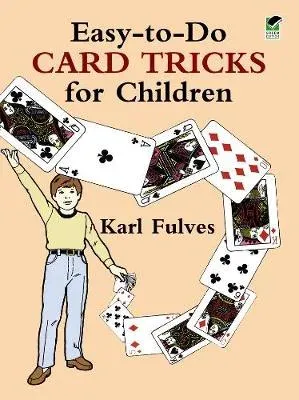 Easy-to-Do Card Tricks for Children