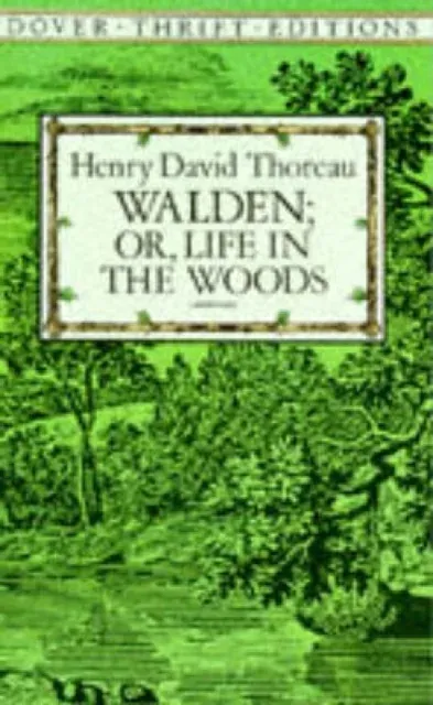 Walden: Or, Life in the Woods