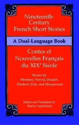 Nineteenth-Century French Short Stories (Dual-Language)