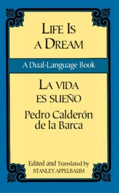 Vida Es Sueno/Life is a Dream