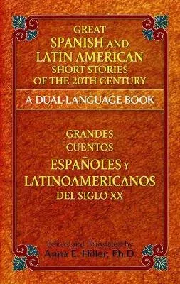 Great Spanish and Latin American Short Stories of the 20th Century