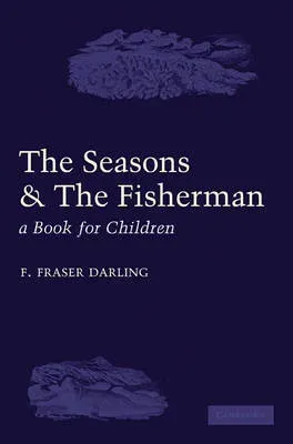 The Seasons and the Fisherman: A Book for Children