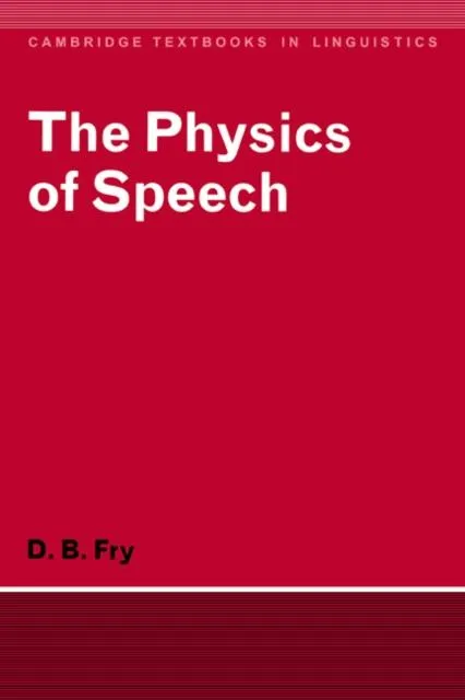 The Physics of Speech