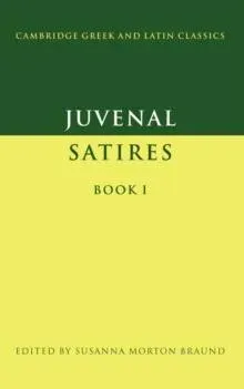 Juvenal: Satires Book I