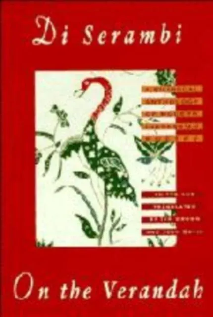 Di Serambi: On the Verandah: A Bilingual Anthology of Modern Indonesian Poetry
