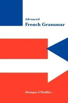 Advanced French Grammar