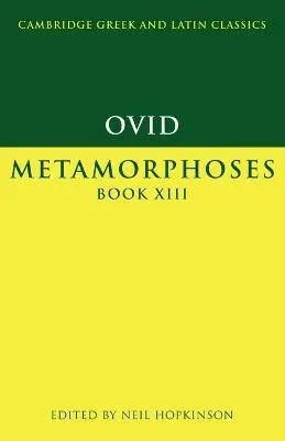 Ovid: Metamorphoses Book XIII