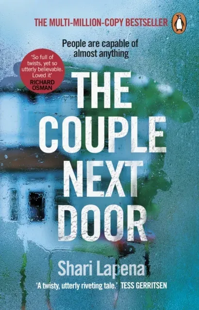 The Couple Next Door : The fast-paced and addictive million-copy bestseller