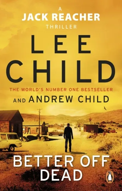 Better Off Dead : (Jack Reacher 26)