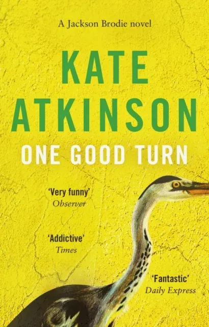 One Good Turn : (Jackson Brodie)
