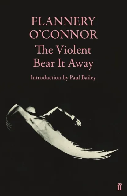 Violent Bear It Away