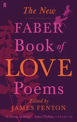 New Faber Book of Love Poems