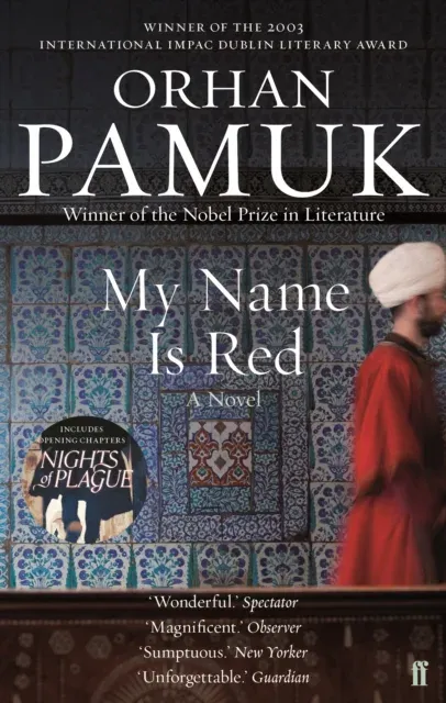 My Name Is Red : Winner of the Nobel Prize in Literature
