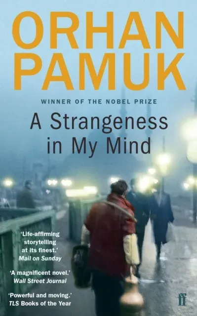 A Strangeness in My Mind : Winner of the Nobel Prize in Literature