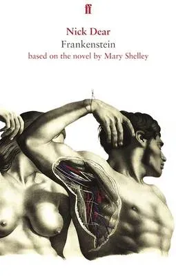 Frankenstein, based on the novel by Mary Shelley