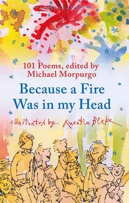 Because a Fire Was in My Head
