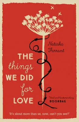 Things We Did for Love