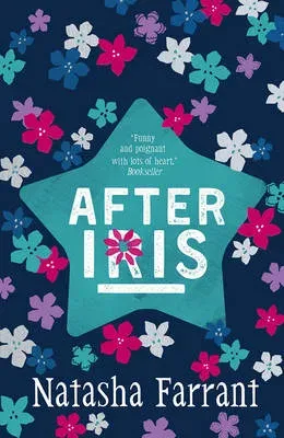After Iris : COSTA AWARD-WINNING AUTHOR