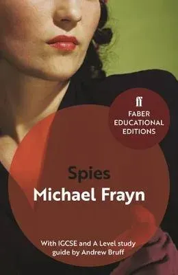 Spies : With IGCSE and A Level study guide