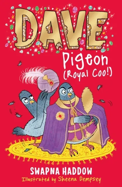 Dave Pigeon (Royal Coo!) : WORLD BOOK DAY 2023 AUTHOR