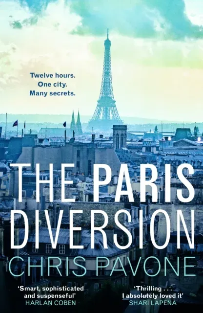 The Paris Diversion : 'Thrilling.' SHARI LAPENA